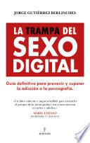 La trampa del sexo digital