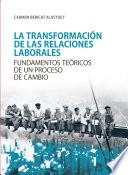 La transformación de las relaciones laborales