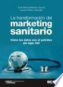 La transformación del marketing sanitario