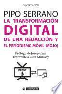 La transformación digital de una redacción y el periodismo móvil (mojo)