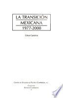 La transición mexicana, 1977-2000