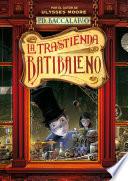 La trastienda Batibaleno (La trastienda Batibaleno 1)