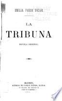 La tribuna, novela original