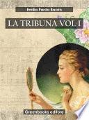 La tribuna Vol I