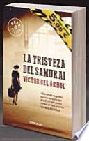 La tristeza del samuri / The sadness of the samurai