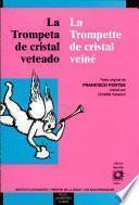 La trompeta de cristal veteado