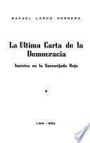 la ultima carta de la democracia 