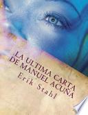 La ultima carta de Manuel Acua/ The last letter from Manuel Acua