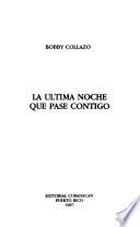 La última noche que pasé contigo
