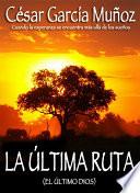 La última ruta
