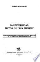 La Universidad Mayor de San Andrés