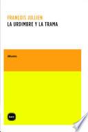 La urdimbre y la trama
