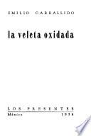 La veleta oxidada