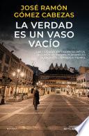 La verdad es un vaso vacío