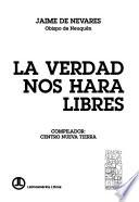 La verdad nos hara libres