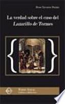 La verdad sobre el caso del Lazarillo de Tormes