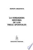 La verdadera historia de los trece apostoles
