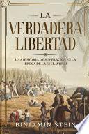 La verdadera libertad