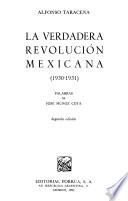 La verdadera revolución mexicana: 1930-1931