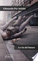 La vía del futuro