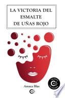 La victoria del esmalte de uñas rojo