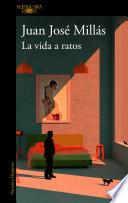 La Vida a Ratos