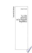 La vida amorosa en la Segunda República