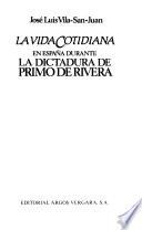 La vida cotidiana en España durante la dictadura de Primo de Rivera