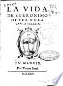 La vida de S. Geronimo Dotor de la Santa Iglesia