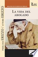 La vida del abogado