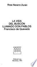 La vida del Buscón llamado don Pablos, Francisco de Quevedo
