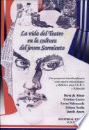 La vida del teatro en la cultura del joven Sarmiento