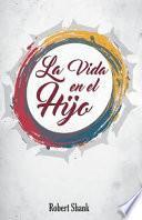 La Vida en el Hijo