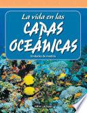 La vida en las capas oceánicas (Life in the Ocean Layers)