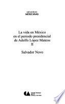 La vida en México en el periodo presidencial de Adolfo López Mateos