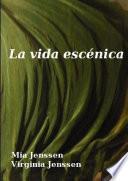 La vida escŽnica