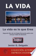La vida