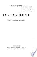 La vida multiple (arte y literature: 1910-1916)
