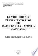 La vida, obra y pensamiento vivo de Isaías García Aponte (1927-1968)