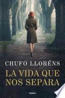 La vida que nos separa