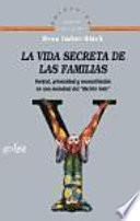 La vida secreta de las familias