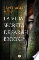 La vida secreta de Sarah Brooks (Trilogía Americana 1)