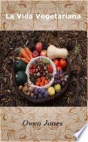 La Vida Vegetariana