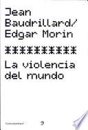 La violencia del mundo