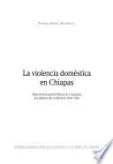 La violencia doméstica en Chiapas