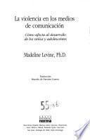 La violencia en los medios de comunicación