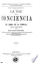 La Voz de la conciencia, ó, El libro de la familia