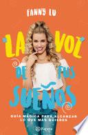 La voz de tus sueños