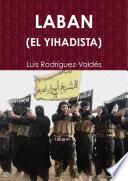 LABAN (EL YIHADISTA)