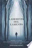 Laberinto del lamento